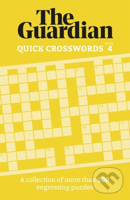 Kniha: The Guardian Quick Crosswords 4 (The Guardian). Welbeck, 2023 Kniha: The Guardian Quick Crosswords 4 (The Guardian). Welbeck, 2023