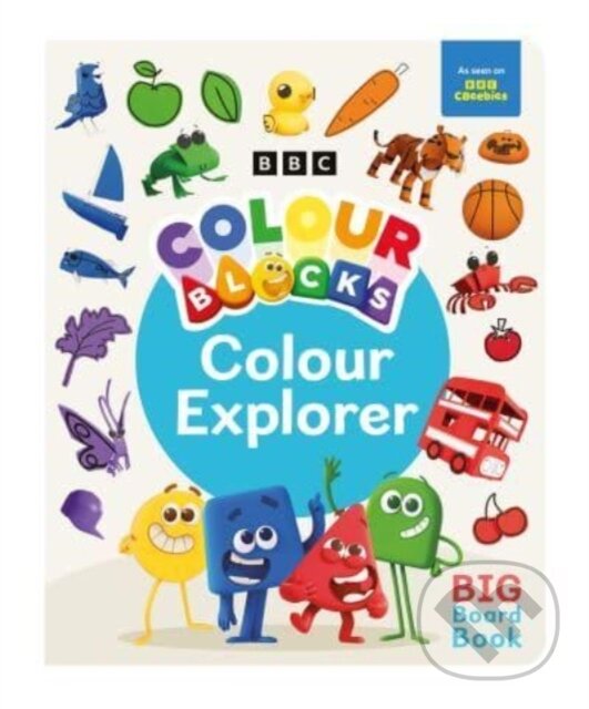Kniha: Colourblocks Colour Explorer: A Big Board Book (Colourblocks a Sweet Cherry Publishing). Sweet Cherry, 2024 Kniha: Colourblocks Colour Explorer: A Big Board Book (Colourblocks a Sweet Cherry Publishing). Sweet Cherry, 2024