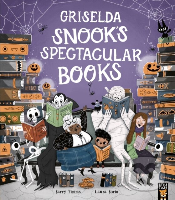 Kniha: Griselda Snook’s Spectacular Books (Barry Timms). Little Tiger, 2024 Kniha: Griselda Snook’s Spectacular Books (Barry Timms). Little Tiger, 2024