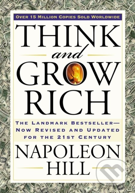 Kniha: Think and Grow Rich (Napoleon Hill). , 1900 Kniha: Think and Grow Rich (Napoleon Hill). , 1900