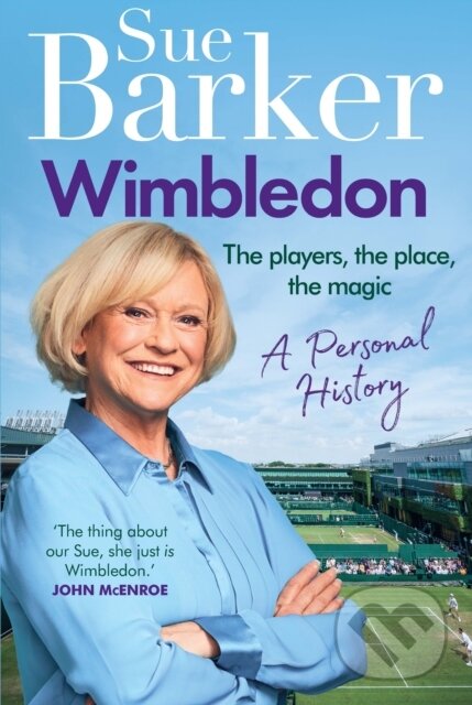 Kniha: Wimbledon (Sue Barker). Ebury, 2024 Kniha: Wimbledon (Sue Barker). Ebury, 2024