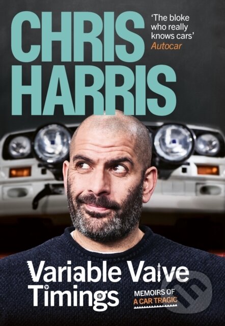 Kniha: Variable Valve Timings (Chris Harris). , 2023 Kniha: Variable Valve Timings (Chris Harris). , 2023