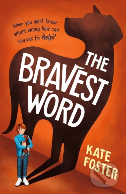 Kniha: The Bravest Word (Kate Foster). Walker books, 2024 Kniha: The Bravest Word (Kate Foster). Walker books, 2024