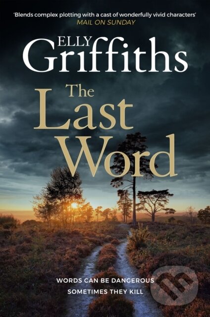 Kniha: The Last Word (Elly Griffiths). Quercus, 2024 Kniha: The Last Word (Elly Griffiths). Quercus, 2024