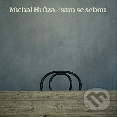 Hudební CD: Michal Hrůza: Sám se sebou (Universal Music). Universal Music, 2017 Hudební CD: Michal Hrůza: Sám se sebou (Universal Music). Universal Music, 2017