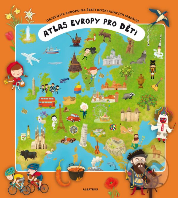 Kniha: Atlas Evropy pro děti (Oldřich Růžička). Albatros CZ, 2017 Kniha: Atlas Evropy pro děti (Oldřich Růžička). Albatros CZ, 2017