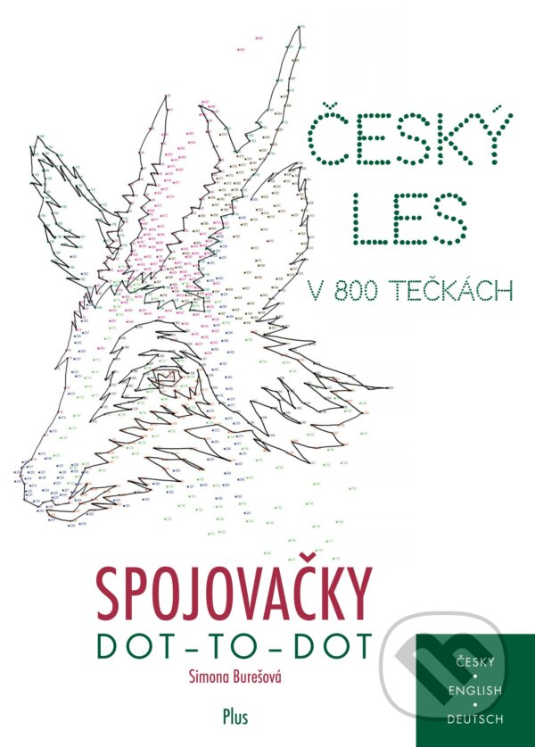 Kniha: Spojovačky: Český les v 800 tečkách (Simona Burešová). Plus, 2017 Kniha: Spojovačky: Český les v 800 tečkách (Simona Burešová). Plus, 2017
