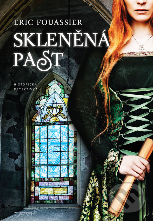 Kniha: Skleněná past (Eric Fouassier). Jota, 2017 Kniha: Skleněná past (Eric Fouassier). Jota, 2017