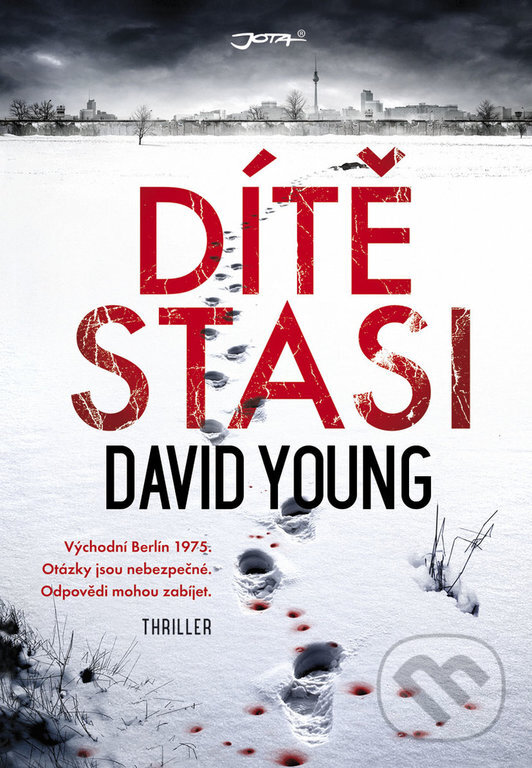 Kniha: Dítě Stasi (David Young). Jota, 2018 Kniha: Dítě Stasi (David Young). Jota, 2018