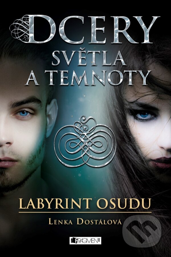 Kniha: Dcery světla a temnoty: Labyrint osudu (Lenka Dostálová). Nakladatelství Fragment, 2017 Kniha: Dcery světla a temnoty: Labyrint osudu (Lenka Dostálová). Nakladatelství Fragment, 2017