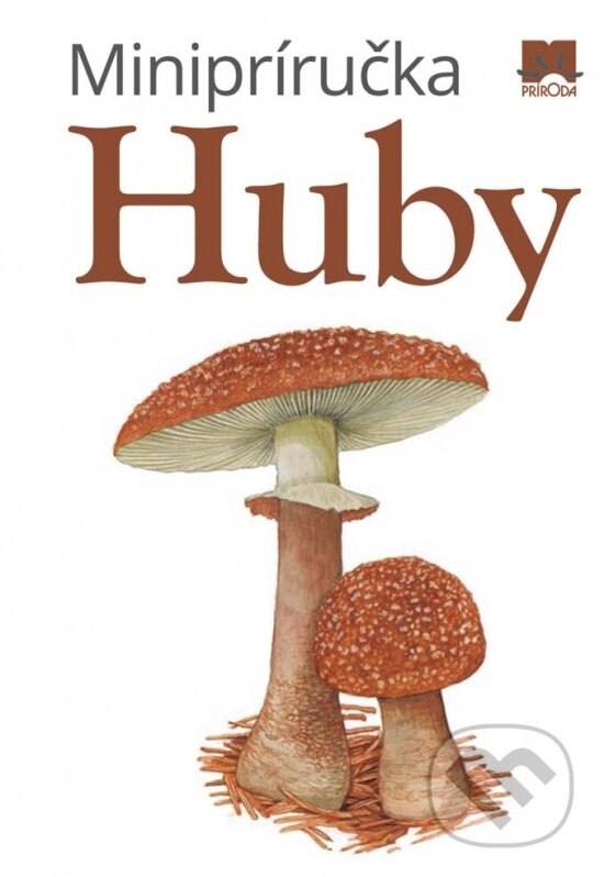 Kniha: Minipríručka Huby (Ikar). Ikar, 2017 Kniha: Minipríručka Huby (Ikar). Ikar, 2017