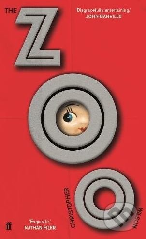 Kniha: The Zoo (Christopher Wilson). Faber and Faber, 2017 Kniha: The Zoo (Christopher Wilson). Faber and Faber, 2017