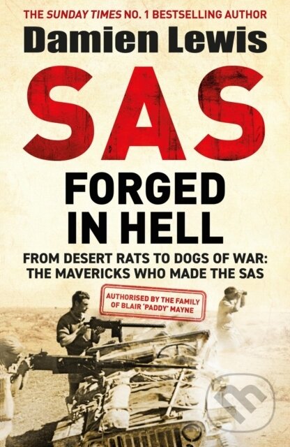 Kniha: SAS Forged in Hell (Damien Lewis). Quercus, 2024 Kniha: SAS Forged in Hell (Damien Lewis). Quercus, 2024