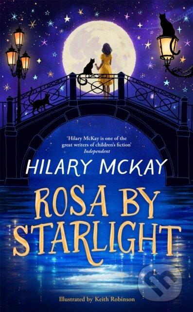 Kniha: Rosa By Starlight (Hilary Mckay). Pan Macmillan, 2024 Kniha: Rosa By Starlight (Hilary Mckay). Pan Macmillan, 2024