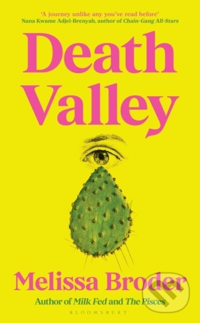 Kniha: Death Valley (Melissa Broder). , 2023 Kniha: Death Valley (Melissa Broder). , 2023