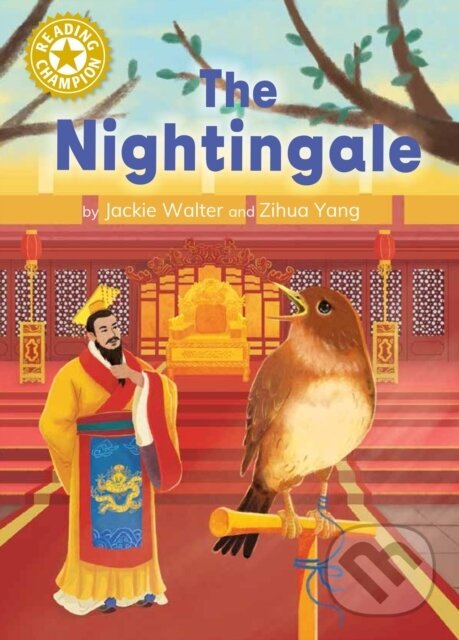 Kniha: Reading Champion: The Nightingale (Jackie Walter). Franklin Watts, 2024 Kniha: Reading Champion: The Nightingale (Jackie Walter). Franklin Watts, 2024