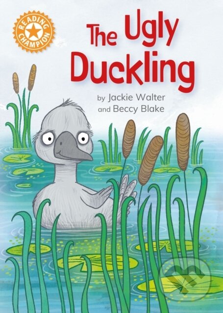Kniha: Reading Champion: The Ugly Duckling (Jackie Walter). Franklin Watts, 2024 Kniha: Reading Champion: The Ugly Duckling (Jackie Walter). Franklin Watts, 2024