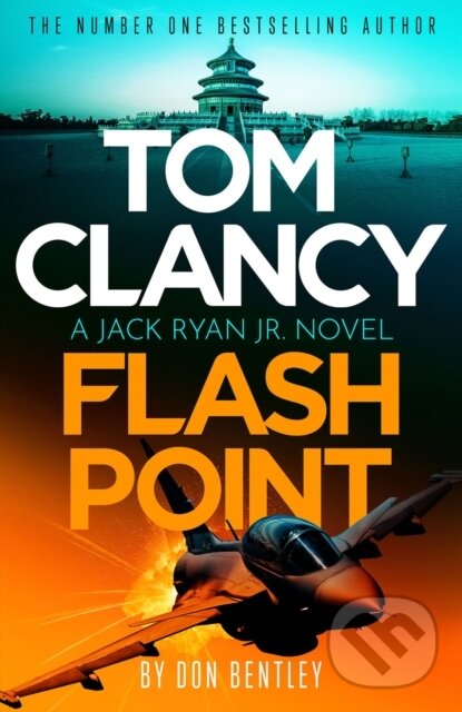 Kniha: Tom Clancy Flash Point (Don Bentley). Sphere, 2023 Kniha: Tom Clancy Flash Point (Don Bentley). Sphere, 2023