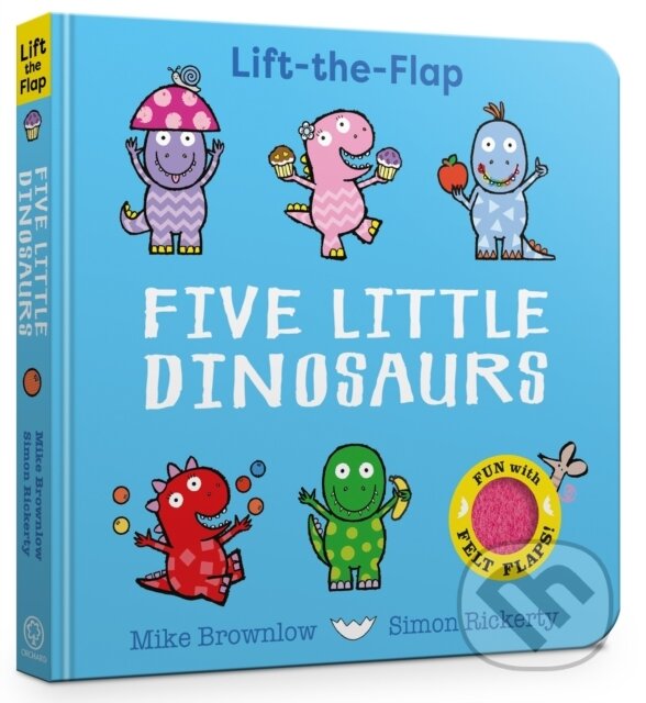 Kniha: Five Little Dinosaurs (Mike Brownlow). Orchard, 2024 Kniha: Five Little Dinosaurs (Mike Brownlow). Orchard, 2024