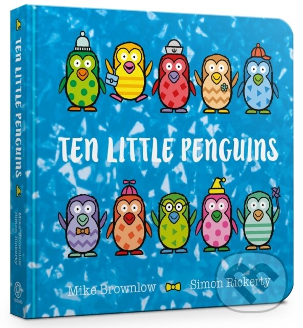 Kniha: Ten Little Penguins Board Book (Mike Brownlow). Orchard, 2023 Kniha: Ten Little Penguins Board Book (Mike Brownlow). Orchard, 2023