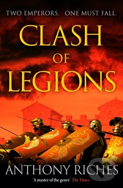 Kniha: Clash of Legions (Anthony Riches). Hodder and Stoughton, 2024 Kniha: Clash of Legions (Anthony Riches). Hodder and Stoughton, 2024