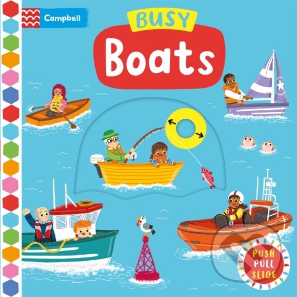 Kniha: Busy Boats (Campbell Books). Campbell Books, 2024 Kniha: Busy Boats (Campbell Books). Campbell Books, 2024