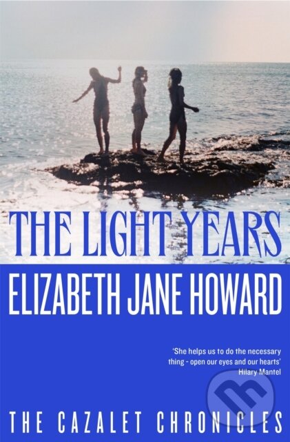 Kniha: The Light Years (Elizabeth Jane Howard). Picador, 2024 Kniha: The Light Years (Elizabeth Jane Howard). Picador, 2024