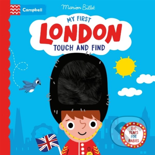 Kniha: My First London Touch and Find (Campbell Books). Campbell Books, 2024 Kniha: My First London Touch and Find (Campbell Books). Campbell Books, 2024