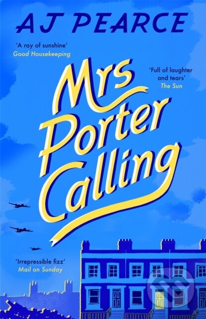 Kniha: Mrs Porter Calling (A J Pearce). Picador, 2024 Kniha: Mrs Porter Calling (A J Pearce). Picador, 2024