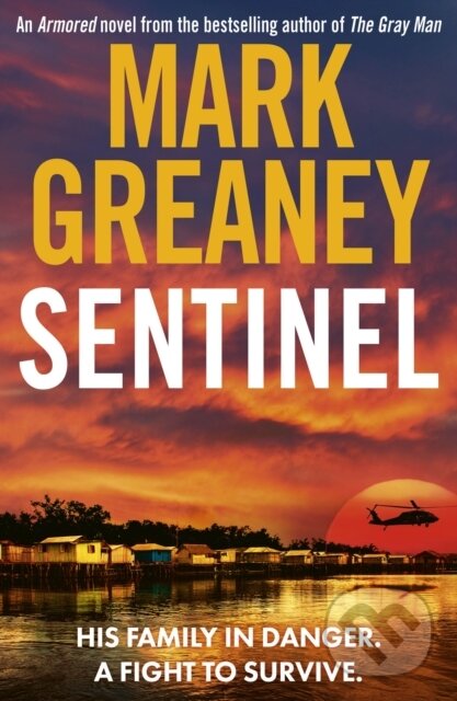 Kniha: Sentinel (Mark Greaney). Sphere, 2024 Kniha: Sentinel (Mark Greaney). Sphere, 2024