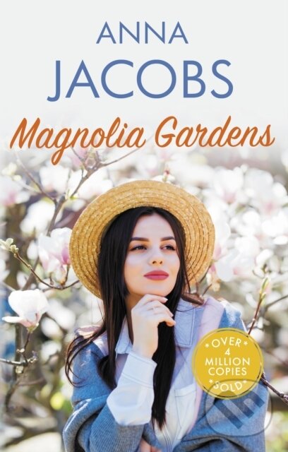 Kniha: Magnolia Gardens (Anna Jacobs). Allison & Busby, 2024 Kniha: Magnolia Gardens (Anna Jacobs). Allison & Busby, 2024