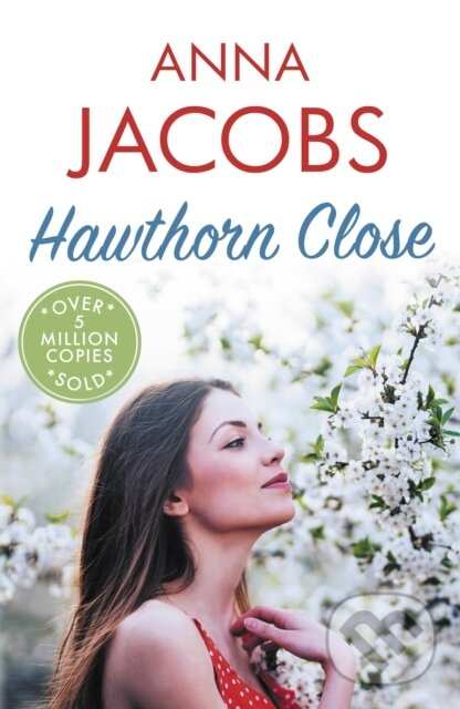 Kniha: Hawthorn Close (Anna Jacobs). Allison & Busby, 2024 Kniha: Hawthorn Close (Anna Jacobs). Allison & Busby, 2024