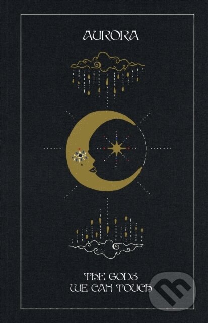 Kniha: Gods We Can Touch (Aurora). , 2023 Kniha: Gods We Can Touch (Aurora). , 2023