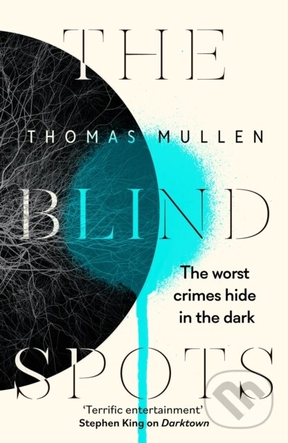 Kniha: The Blind Spots (Thomas Mullen). Abacus, 2023 Kniha: The Blind Spots (Thomas Mullen). Abacus, 2023
