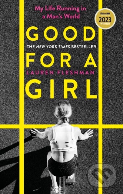Kniha: Good for a Girl (Lauren Fleshman). Virago, 2024 Kniha: Good for a Girl (Lauren Fleshman). Virago, 2024