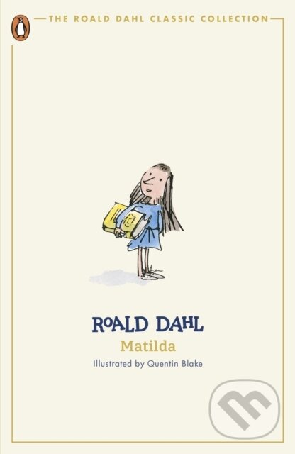 Kniha: Matilda (Classic) (Roald Dahl). Penguin Books, 2024 Kniha: Matilda (Classic) (Roald Dahl). Penguin Books, 2024