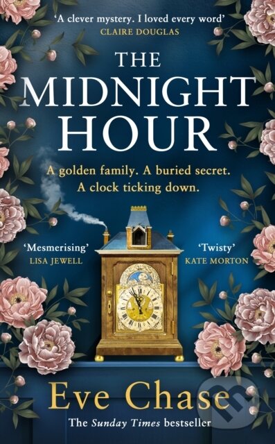 Kniha: The Midnight Hour (Eve Chase). Michael Joseph, 2024 Kniha: The Midnight Hour (Eve Chase). Michael Joseph, 2024