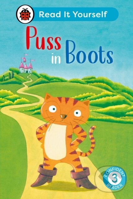 Kniha: Puss in Boots: Read It Yourself - Level 3 Confident Reader (Ladybird). Ladybird Books, 2024 Kniha: Puss in Boots: Read It Yourself - Level 3 Confident Reader (Ladybird). Ladybird Books, 2024