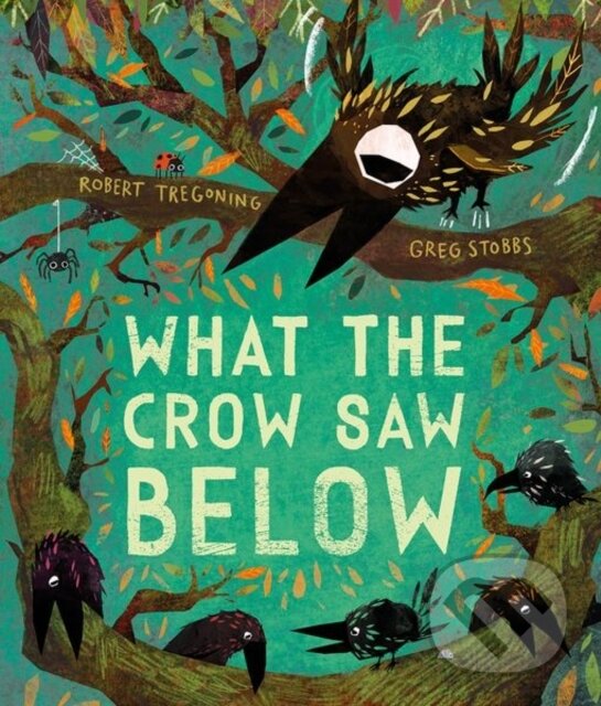 Kniha: What the Crow Saw Below (Robert Tregoning). Oxford University Press, 2024 Kniha: What the Crow Saw Below (Robert Tregoning). Oxford University Press, 2024