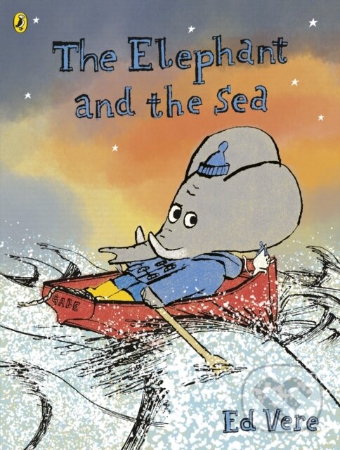 Kniha: The Elephant and the Sea (Ed Vere). Puffin Books, 2024 Kniha: The Elephant and the Sea (Ed Vere). Puffin Books, 2024
