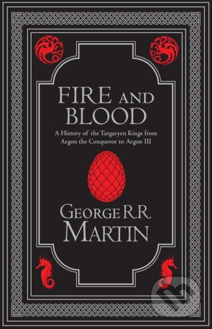 Kniha: Fire and Blood (George R.R. Martin). HarperCollins, 2024 Kniha: Fire and Blood (George R.R. Martin). HarperCollins, 2024