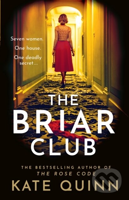 Kniha: The Briar Club (Kate Quinn). HarperCollins, 2024 Kniha: The Briar Club (Kate Quinn). HarperCollins, 2024