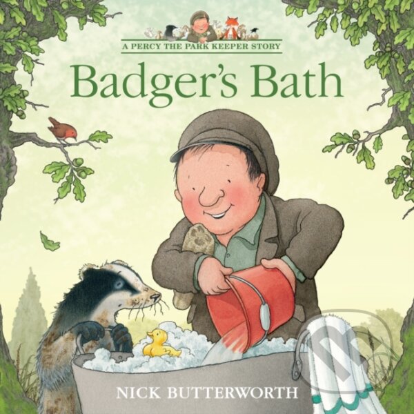 Kniha: Badger’s Bath (Nick Butterworth). HarperCollins, 2024 Kniha: Badger’s Bath (Nick Butterworth). HarperCollins, 2024