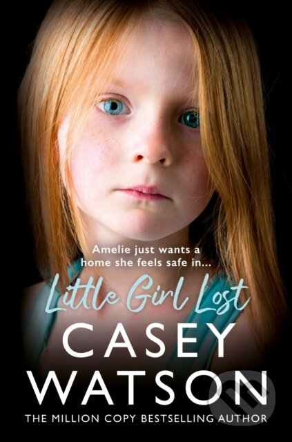 Kniha: Little Girl Lost (Casey Watson). HarperCollins, 2024 Kniha: Little Girl Lost (Casey Watson). HarperCollins, 2024