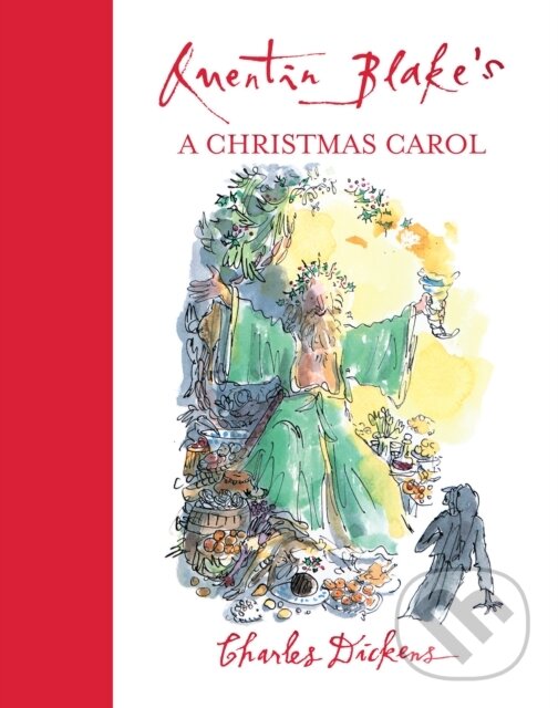 Kniha: Quentin Blake's A Christmas Carol (Charles Dickens a Quentin Blake). Farshore, 2023 Kniha: Quentin Blake's A Christmas Carol (Charles Dickens a Quentin Blake). Farshore, 2023