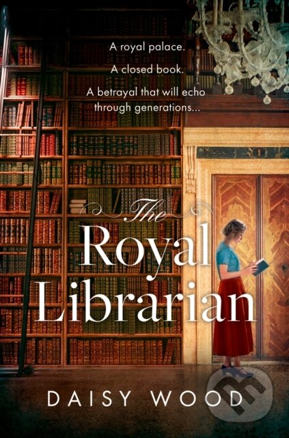 Kniha: The Royal Librarian (Daisy Wood). Avon, 2024 Kniha: The Royal Librarian (Daisy Wood). Avon, 2024