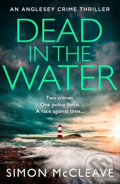 Kniha: Dead in the Water (Simon Mccleave). Avon, 2024 Kniha: Dead in the Water (Simon Mccleave). Avon, 2024