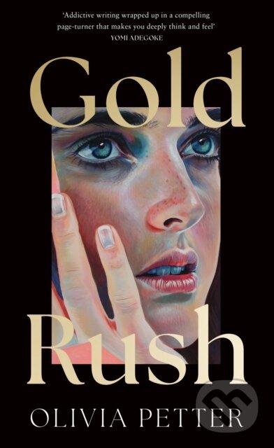 Kniha: Gold Rush (Olivia Petter). Fourth Estate, 2024 Kniha: Gold Rush (Olivia Petter). Fourth Estate, 2024