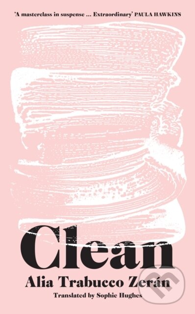 Kniha: Clean (Alia Trabucco Zeran). Fourth Estate, 2024 Kniha: Clean (Alia Trabucco Zeran). Fourth Estate, 2024