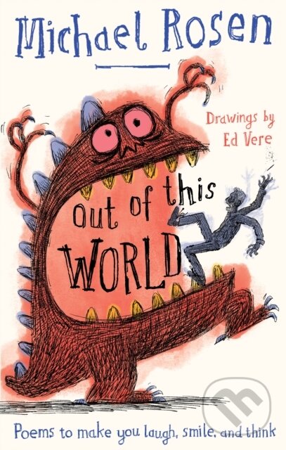 Kniha: Out Of This World (Michael Rosen). HarperCollins, 2024 Kniha: Out Of This World (Michael Rosen). HarperCollins, 2024
